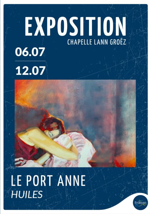 Expositions chapelle Lann Groëz
06 juillet au 12 juillet 2026
Le Port Anne
Huiles