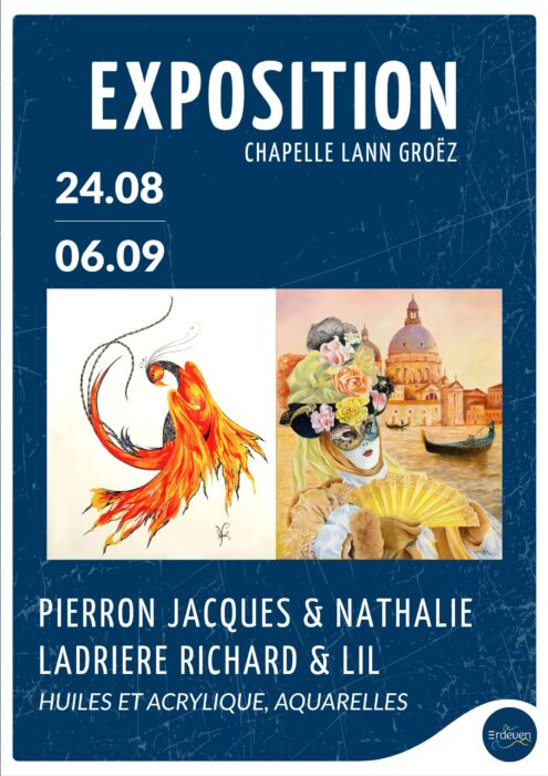 Exposition chapelle Lann Groëz
24 août au 06 septembre 2026
Pierron Jacques et Nathalie ainsi que Ladriere Richard et Lil
Huiles et acrylique aquarelles